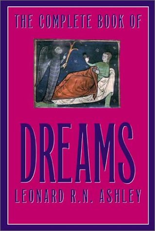 The Complete Book of Dreams: And What They Mean