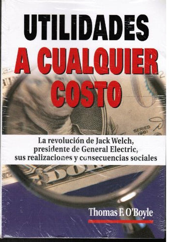 Utilidades a Cualquier Costo