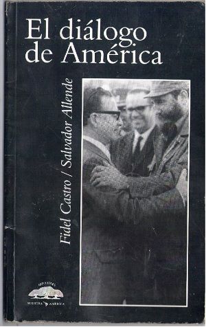 El Dialogo de América Fidel Castro