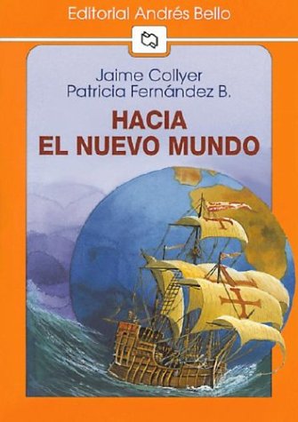 Hacia El Nuevo Mundo