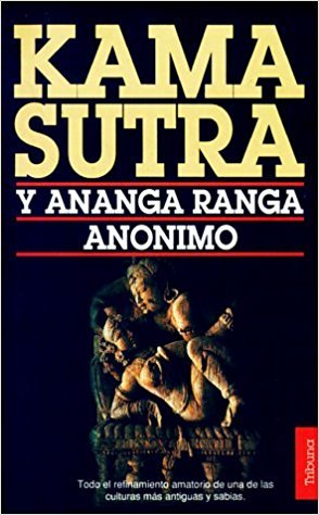 Kama Sutra y Ananga Ranga (Spanish Edition)