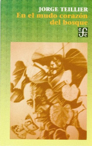 En el mudo corazón del bosque