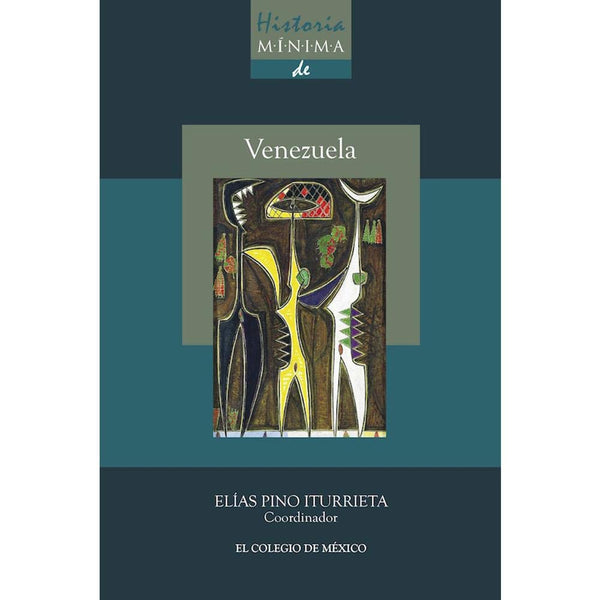 HISTORIA MINIMA DE VENEZUELA