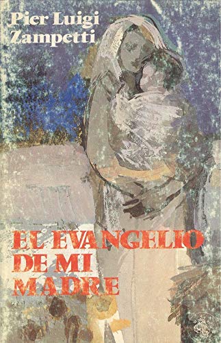 El evangelio de mi madre