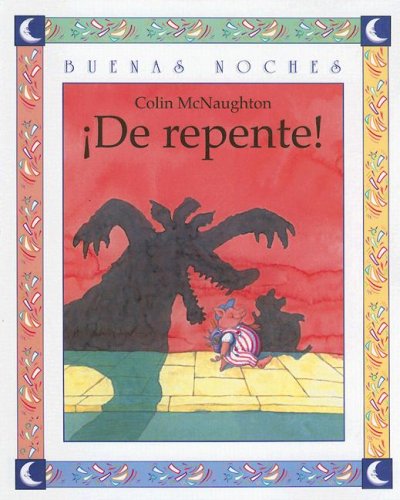 ¡De repente!
