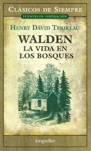 Walden, La Vida En Los Bosques