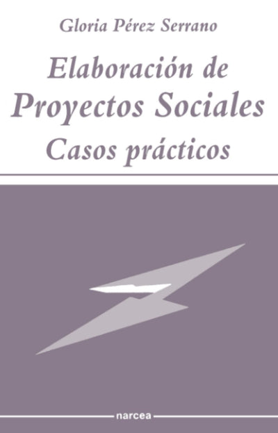 Elaboración de Proyectos Sociales: Casos prácticos
