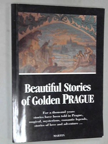 Beautiful Stories of Golden Prague