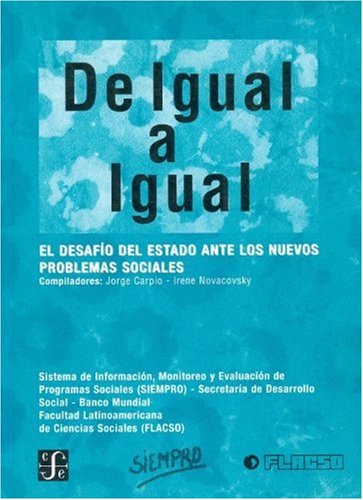 De igual a igual. El desafío del Estado ante los nuevos problemas sociales