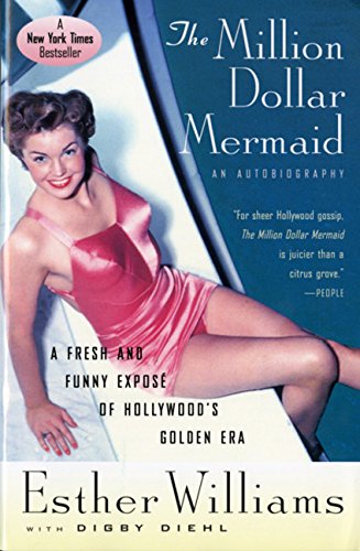 The Million Dollar Mermaid: An Autobiography
