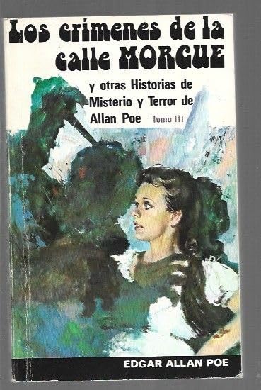 Crimenes de La Calle Morgue  y  otros cuentos. Tomo III