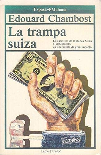 La Trampa Suiza