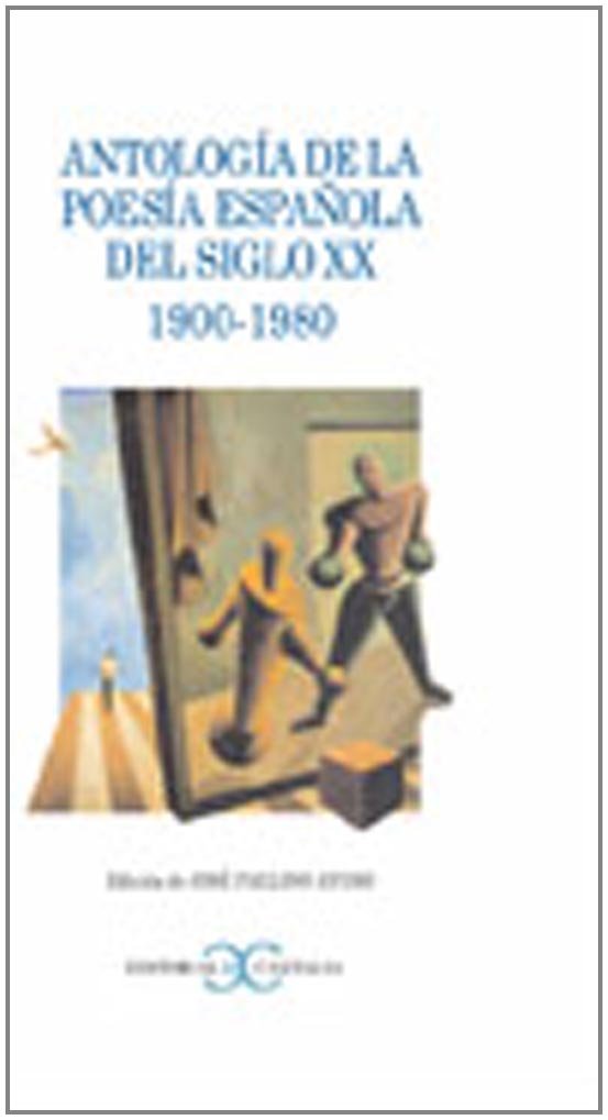 Antología de la poesía española del siglo 20 (1900-1980)