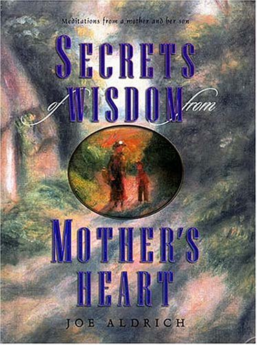 Secrets of Wisdom from Mama's Heart