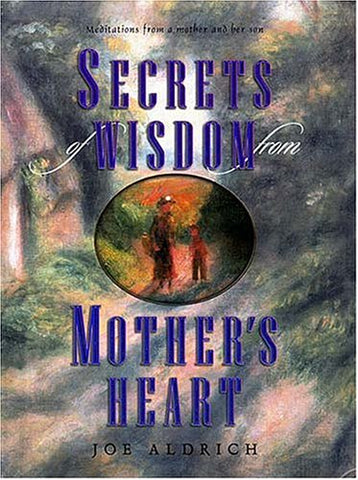 Secrets of Wisdom from Mama's Heart