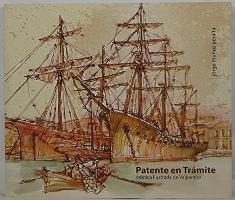 Patente en Tramite Cronica Ilustrada de Valparaiso