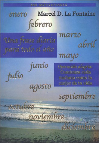 Una Frase Diaria... 365 Motivaciones