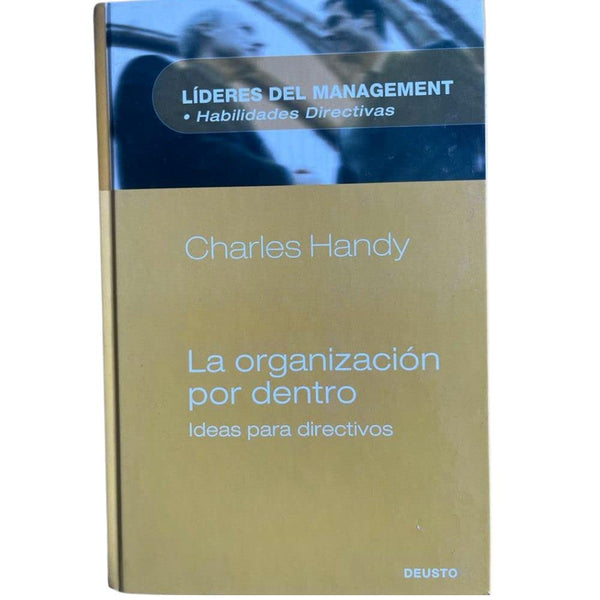La organización por dentro