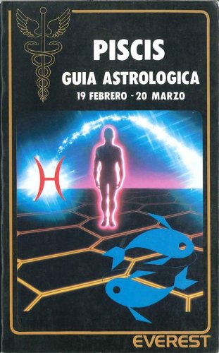 Piscis 19 febrero - 2 marzo: Guía astrológica. (Caduceo)