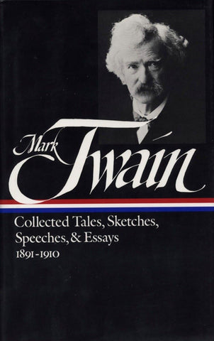 Collected Tales, Sketches, Speeches & Essays 1891–1910