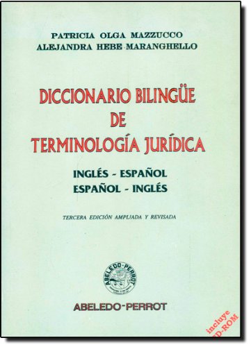 Diccionario Bilingue de Terminologia Juridica: Ingles-Espanol, Espanol-Ingles (Spanish Edition)