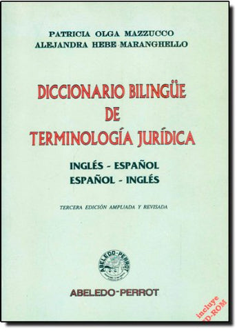 Diccionario Bilingue de Terminologia Juridica: Ingles-Espanol, Espanol-Ingles (Spanish Edition)