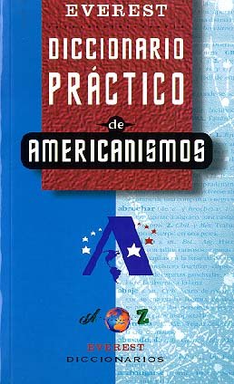 Diccionario Práctico de americanismos