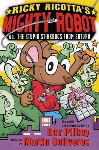 Ricky Ricotta's Mighty Robot vs. The Stupid Stinkbugs from Saturn