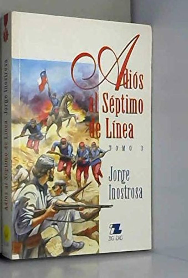 Adiós Al Séptimo De Línea Tomo 3