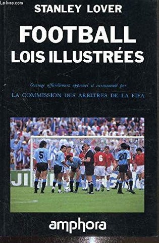 Football, lois illustrées