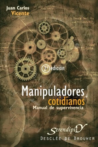 Manipuladores cotidianos. Manual de supervivencia