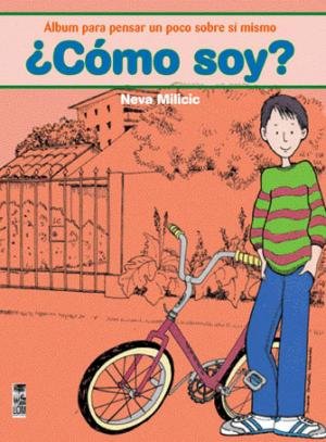 Cómo soy? Album para pensar un poco sobre sí mismo