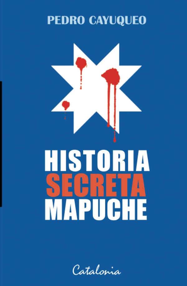 Historia Secreta Mapuche