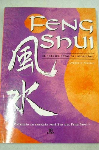 Feng Shui - El Arte Oriental Del Bienestar