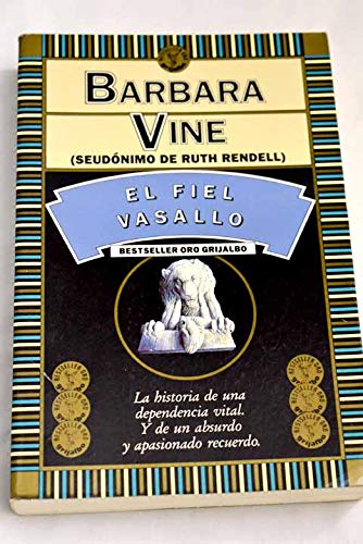 EL FIEL VASALLO