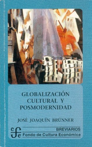 Globalización cultural y posmodernidad