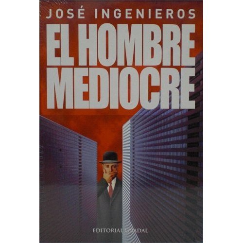 El Hombre Mediocre