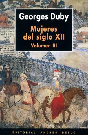 Mujeres del Siglo XII - Tomo III