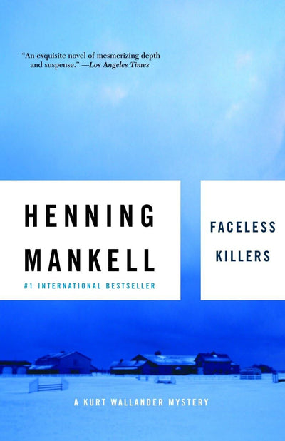 Faceless Killers (Kurt Wallander Series)
