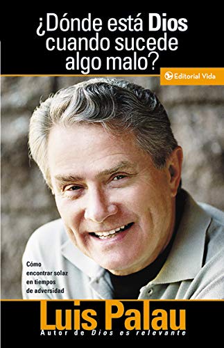 Donde Esta Dios Cuando Sucede algo malo?