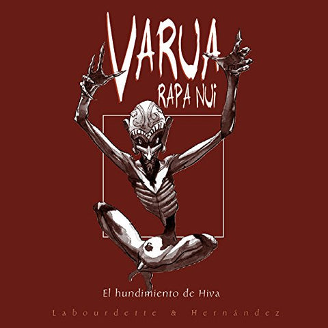 Varúa Rapa Nui: El Hundimiento de Hiva