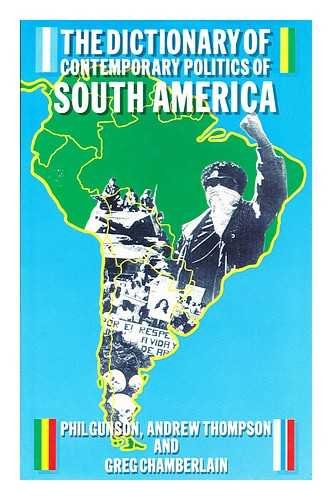 Dictionary of Contemporary Politics of South America