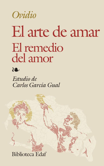 El arte de amar: El remedio del amor