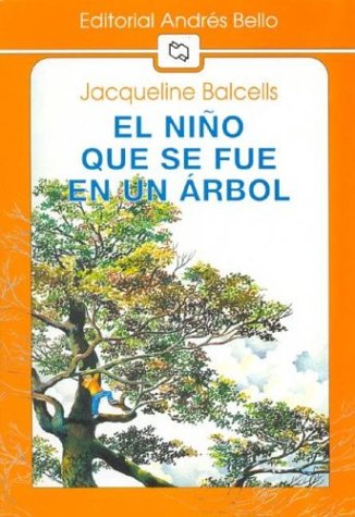El Nino Que Se Fue En Un Arbol