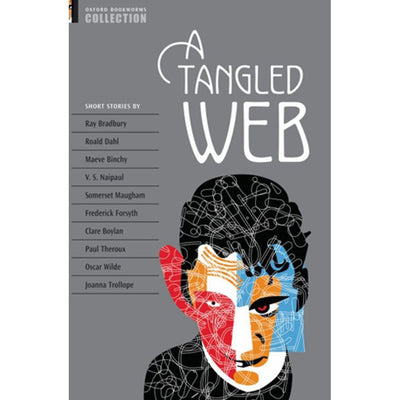 Oxford Bookworms Collection a Tangled Web