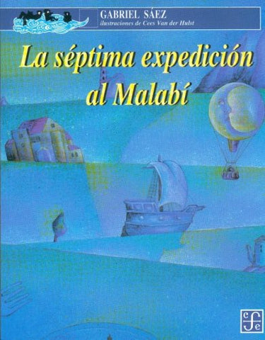 La séptima expedición al Malabí (Spanish Edition)