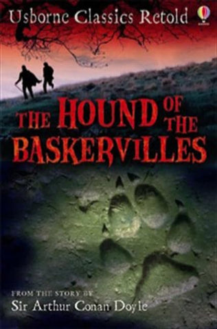 The Hound of the Baskervilles (Classics Retold) (Classics Retold)