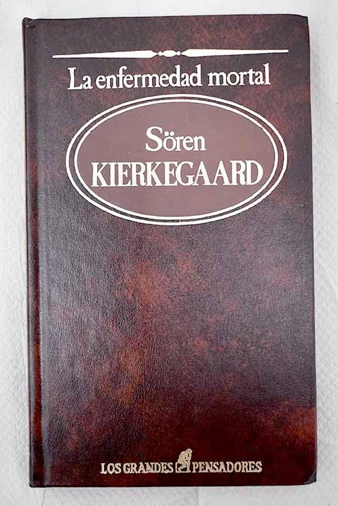 La enfermedad mortal