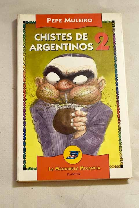 Chistes de Argentinos 2 (La Mandibula Mecanica)