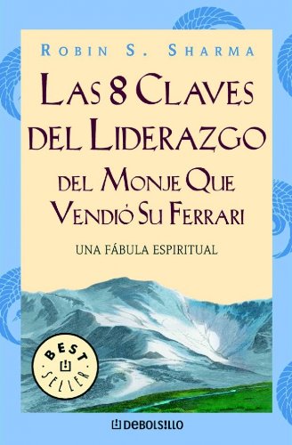 Las 8 claves del liderazgo del monje que vendió su Ferrari